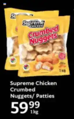 Oxford Freshmarket Supreme Chicken Crumbed Nuggets/ Patties offer