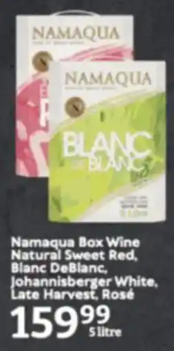 Oxford Freshmarket Namaqua Box Wine Natural Sweet Red, Blanc DeBlanc, Johannisberger White, Late Harvest, Rosé offer