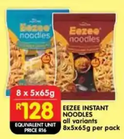 Shoprite Eezee instant noodles all variants offer