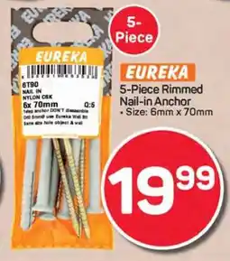 Pick n Pay Hypermarket EUREKA 5-Piece Rimmed Nail-in Anchor offer