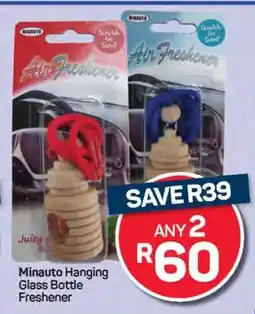 Pick n Pay Hypermarket Minauto Hanging Glass Bottle Freshener offer