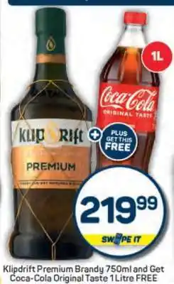 Pick n Pay Klipdrift Premium Brandy 750ml and Get Coca-Cola Original Taste 1 Litre FREE offer