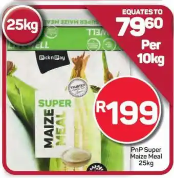 Pick n Pay Hypermarket PnP Super Maize Meal 25kg offer