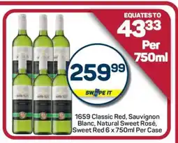 Pick n Pay Hypermarket 1659 Classic Red, Sauvignon Blanc, Natural Sweet Rosé, Sweet Red offer
