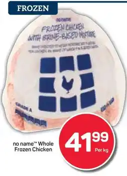 Pick n Pay no name Whole Frozen Chicken offer