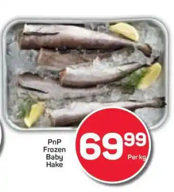 Pick n Pay PnP Frozen Baby Hake offer