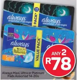 Pick n Pay Always Maxi Ultra or Platinum Pads offer