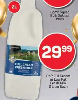 Pick n Pay PnP Full Cream or Low Fat Fresh Milk 2 Litre Each offer