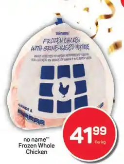 Pick n Pay no name Frozen Whole Chicken offer
