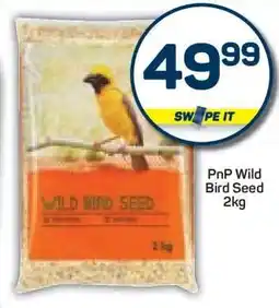 Pick n Pay PnP Wild Bird Seed 2kg offer