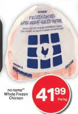 Pick n Pay Hypermarket no name Whole Frozen Chicken offer
