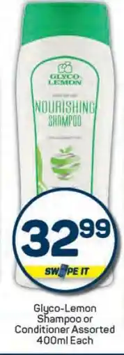 Pick n Pay Glyco-Lemon Shampoo or Conditioner offer
