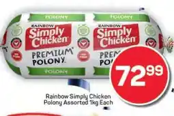 Pick n Pay Hypermarket Rainbow Simply Chicken Polony Assorted offer