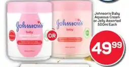 Pick n Pay Hypermarket Johnson's Baby Aqueous Cream or Jelly offer