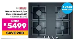 Game 60 cm Series 6 Gas Hob (PPP6A6B20Z) offer