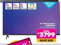 Game 40 FHD Android TV (40E5400H) offer