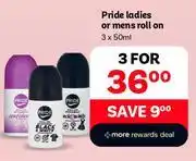 PEP Pride Ladies Or Mens Roll On-For 3 x 50ml offer