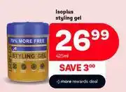 PEP Isoplus Styling Gel-425ml offer