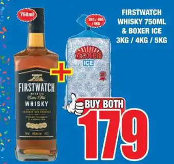 Boxer FIRSTWATCH WHISKY 750ML & BOXER ICE 3KG / 4KG / 5KG offer
