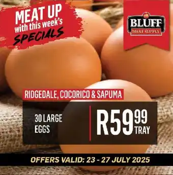 Bluff Meat Supply Large Eggs offer