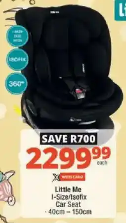 Checkers Little Me I-Size/ Isofix Car Seat offer