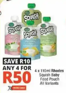 Checkers Rhodes Squish Baby Food Pouch All Variants offer