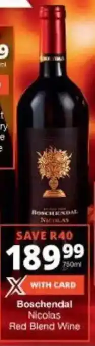 Checkers Liquor Shop Boschendal Nicolas Red Blend Wine offer