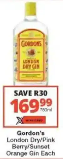 Checkers Liquor Shop Gordon's London Dry/ Pink Berry/ Sunset Orange Gin Each offer