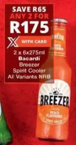 Checkers Liquor Shop Bacardi Breezer Spirit Cooler All Variants NRB offer