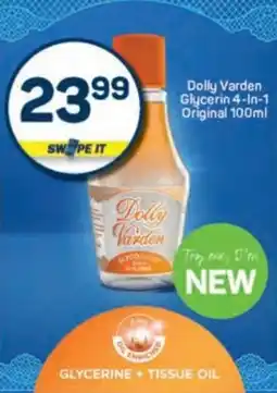 Pick n Pay Dolly Varden Glycerin 4-In-1 Original offer