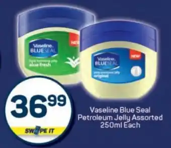 Pick n Pay Vaseline Blue Seal Petroleum Jelly Assorted offer