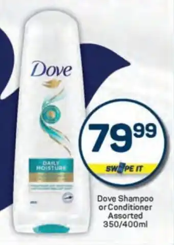 Pick n Pay Dove Shampoo or Conditioner Assorted offer