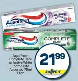 Pick n Pay Aquafresh Complete Care or Active White Toothpaste Assorted offer