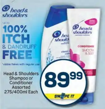 Pick n Pay Head & Shoulders Shampoo or Conditioner Assorted offer