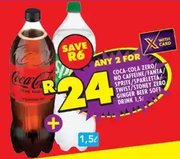Shoprite COCA-COLA ZERO/NO CAFFEINE/FANTA/SPRITE/SPARLETTA/TWIST/STONEY ZERO GINGER BEER SOFT DRINK 1,5ℓ offer