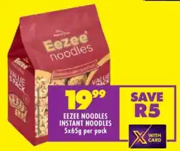Shoprite EEZEE NOODLES INSTANT NOODLES 5x65g per pack offer