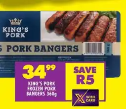 Shoprite KING’S PORK FROZEN PORK BANGERS 360g offer