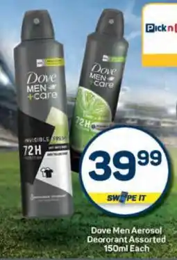 Pick n Pay Dove Men Aerosol Deodorant Assorted 150ml Each offer