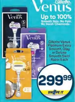 Pick n Pay Gillette Venus Platinum Extra Smooth, Olay or Deluxe Smooth Swirl Razor Each offer