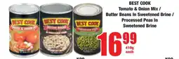 Boxer BEST COOK Tomato & Onion Mix / Butter Beans In Sweetened Brine / Processed Peas In Sweetened Brine offer