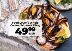 Food Lover's Market Food Lover’s Whole Cooked Mussels 454 g offer