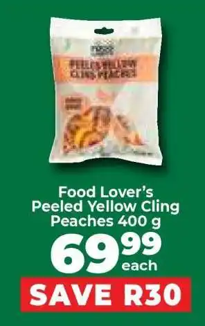 Food Lover's Market Food Lover’s Peeled Yellow Cling Peaches 400 g offer