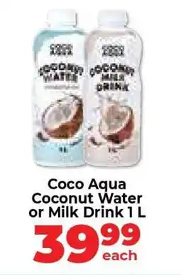 Food Lover's Market Coco Aqua Coconut Water or Milk Drink 1 L offer