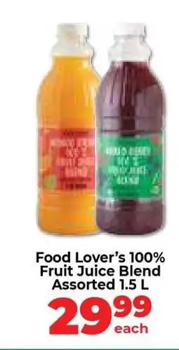 Food Lover's Market Food Lover’s 100% Fruit Juice Blend Assorted 1.5 L offer