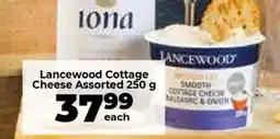 Food Lover's Market Lancewood Cottage Cheese Assorted 250 g offer