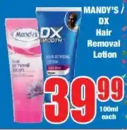 Boxer MANDY’S/ DX Hair Removal Lotion offer