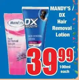 Boxer MANDY’S / DX Hair Removal Lotion offer