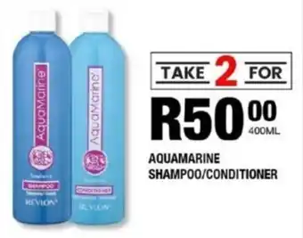 Take 'n Pay Aquamarine shampoo/ conditioner offer