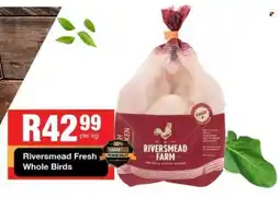 Take 'n Pay Riversmead Fresh Whole Birds offer