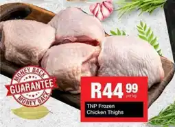 Take 'n Pay TNP Frozen Chicken Thighs offer